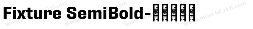 Fixture SemiBold字体转换